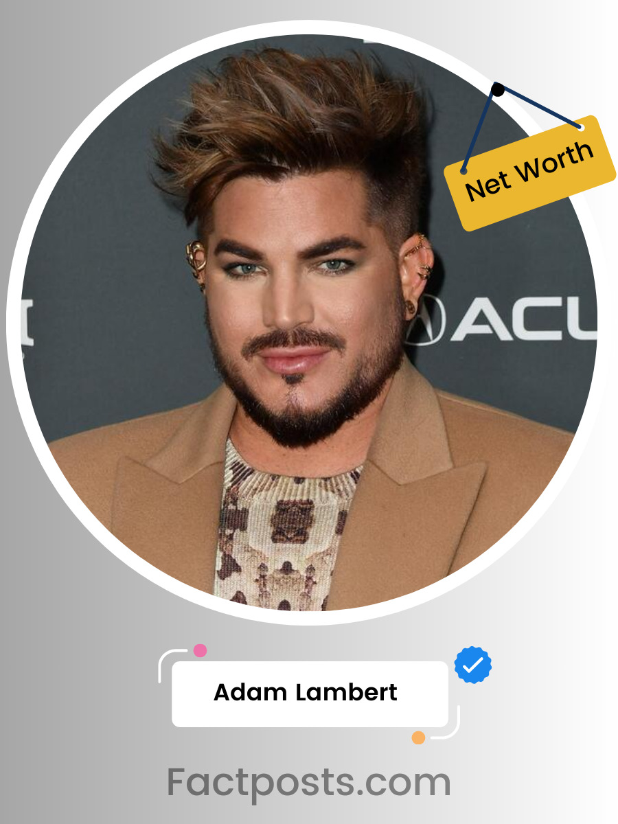 Adam Lambert Net Worth