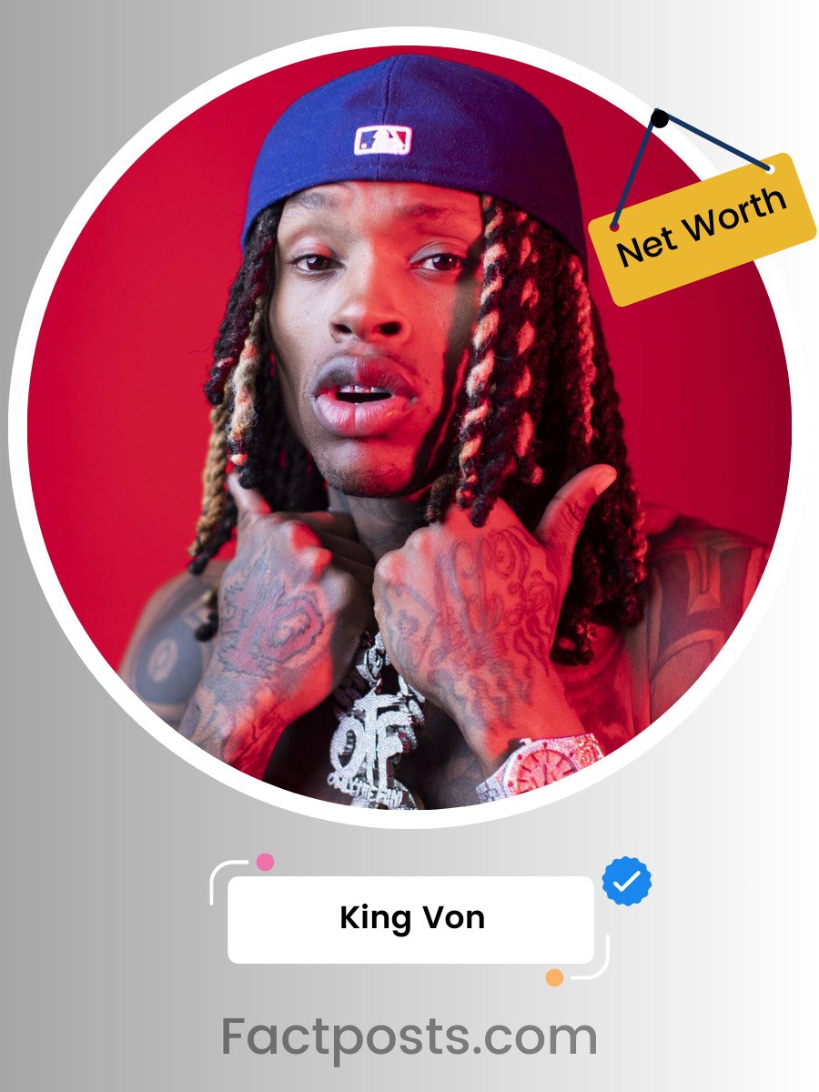 King Von Net Worth - FactPosts